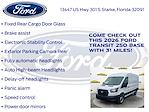 New 2026 Ford Transit 250 Medium Roof Empty Cargo Van for sale #TKA01926 - photo 25