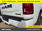 New 2026 Ram 2500 Big Horn Crew Cab 4x4 Pickup for sale #R11980 - photo 10
