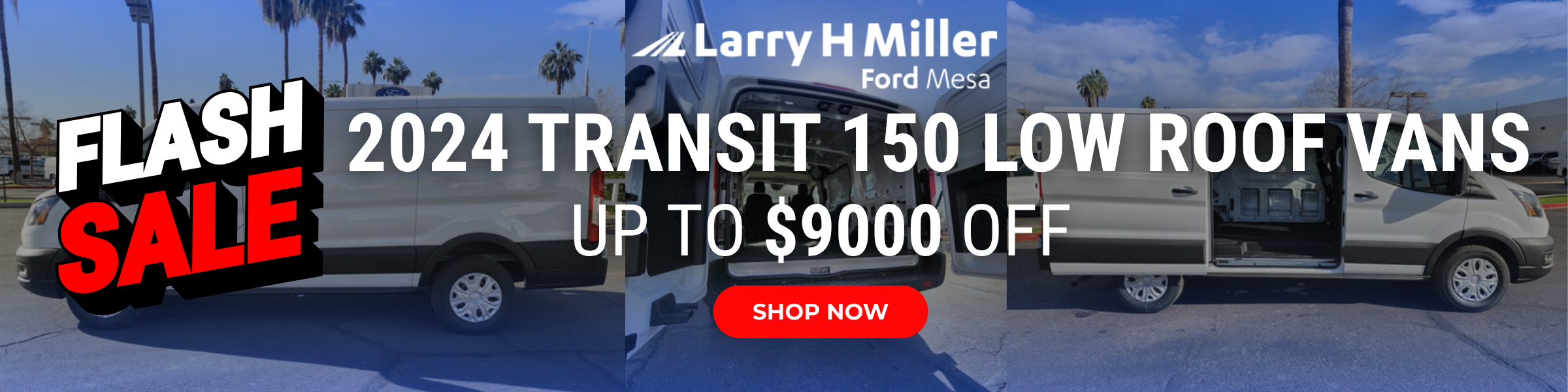 Larry H. Miller Commercial Megastore 2024 Transit 150 Low Roof Vans